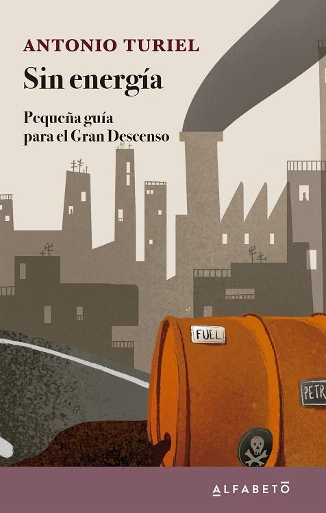 SIN ENERGÍA | 9788417951320 | TURIEL, ANTONIO | Llibreria La Gralla | Librería online de Granollers