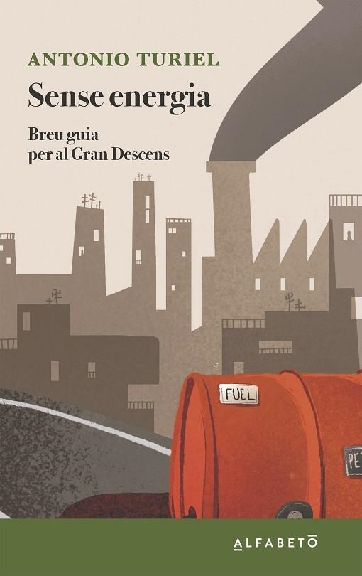 SENSE ENERGIA | 9788417951344 | TURIEL, ANTONIO | Llibreria La Gralla | Librería online de Granollers