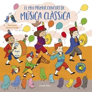 MEU PRIMER CONCERT DE MÚSICA CLÀSSICA, EL. LLUMS I SONS | 9788413892887 | CORDIER, SÉVERINE | Llibreria La Gralla | Librería online de Granollers