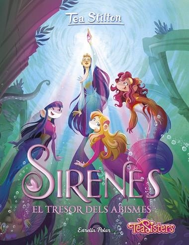 SIRENES. EL TRESOR DELS ABISMES | 9788413894003 | STILTON, TEA | Llibreria La Gralla | Librería online de Granollers