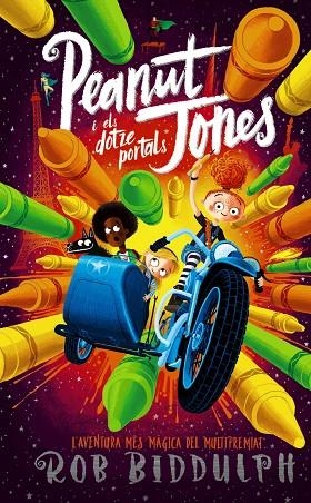 PEANUT JONES I ELS DOTZE PORTALS | 9788448955380 | BIDDULPH, ROB | Llibreria La Gralla | Librería online de Granollers