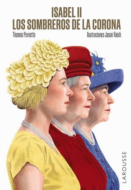 ISABEL II. LOS SOMBREROS DE LA CORONA | 9788419250995 | PERNETTE, THOMAS | Llibreria La Gralla | Librería online de Granollers