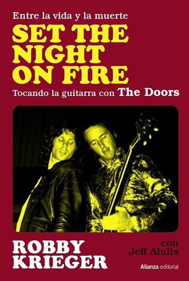 SET THE NIGHT ON FIRE | 9788411480710 | KRIEGER, ROBBY ;  ALULIS, JEFF | Llibreria La Gralla | Librería online de Granollers