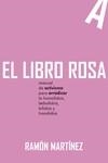LIBRO ROSA, EL | 9788418501890 | MARTÍNEZ, RAMÓN | Llibreria La Gralla | Llibreria online de Granollers