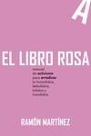 LIBRO ROSA, EL | 9788418501890 | MARTÍNEZ, RAMÓN | Llibreria La Gralla | Librería online de Granollers