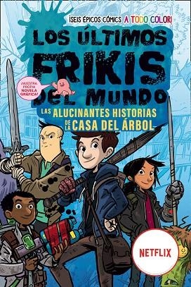 ÚLTIMOS FRIKIS DEL MUNDO: LAS ALUCINANTES HISTORIAS DE LA CASA DEL ÁRBOL, LOS | 9788419266149 | BRALLIER, MAX | Llibreria La Gralla | Llibreria online de Granollers