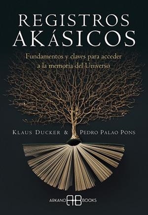 REGISTROS AKÁSICOS | 9788417851842 | DUCKER, KLAUS ; PALAO PONS, PEDRO | Llibreria La Gralla | Librería online de Granollers