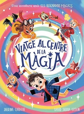 RESCATADORS MÀGICS, ELS  VIATGE AL CENTRE DE LA MÀGIA | 9788424673475 | CATDOOR, SABRINA | Llibreria La Gralla | Librería online de Granollers