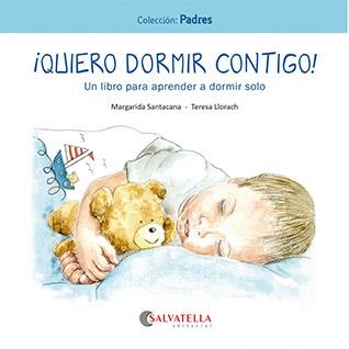 QUIERO DORMIR CONTIGO! | 9788419565259 | SANTACANA GIBERT, MARGARIDA | Llibreria La Gralla | Librería online de Granollers
