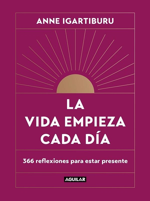 VIDA EMPIEZA CADA DÍA, LA | 9788403523678 | IGARTIBURU, ANNE | Llibreria La Gralla | Librería online de Granollers