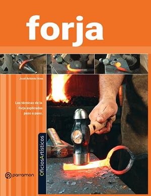 FORJA, LA | 9788434262379 | EQUIPO PARRAMÓN | Llibreria La Gralla | Llibreria online de Granollers