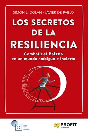 SECRETOS DE LA RESILIENCIA, LOS | 9788419212276 | DOLAN, SIMON L. / DE PABLO AYLLÓN, FRANCISCO JAVIER | Llibreria La Gralla | Llibreria online de Granollers
