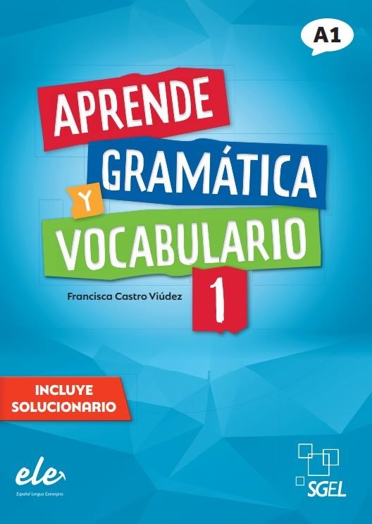 APRENDE GRAMÁTICA Y VOCABULARIO 1 | 9788417730864 | CASTRO VIÚDEZ, FRANCISCA | Llibreria La Gralla | Llibreria online de Granollers