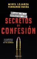 SECRETOS DE CONFESIÓN | 9788418870316 | LEJARZA, MIKEL / RUEDA, FERNANDO | Llibreria La Gralla | Llibreria online de Granollers