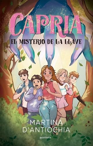 CAPRIA 2. EL MISTERIO DE LA LLAVE | 9788419357588 | D'ANTIOCHIA, MARTINA | Llibreria La Gralla | Llibreria online de Granollers