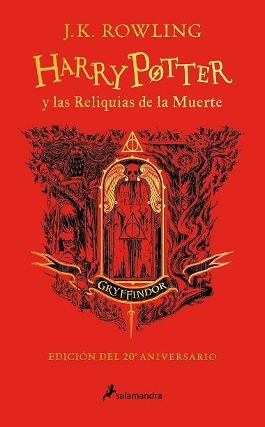 HARRY POTTER Y LAS RELIQUIAS DE LA MUERTE (EDICIÓN GRYFFINDOR DEL 20º ANIVERSARIO) | 9788418797057 | ROWLING, J.K. | Llibreria La Gralla | Llibreria online de Granollers