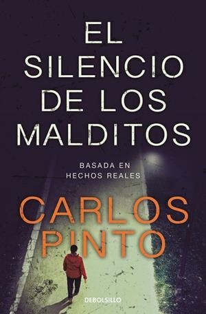 SILENCIO DE LOS MALDITOS, EL | 9788466370851 | PINTO, CARLOS | Llibreria La Gralla | Librería online de Granollers