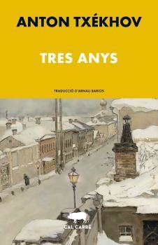 TRES ANYS | 9788412585629 | TXÉKHOV, ANTON | Llibreria La Gralla | Llibreria online de Granollers