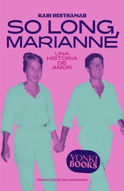 SO LONG, MARIANNE | 9788412565980 | KARI HESTHAMAR | Llibreria La Gralla | Llibreria online de Granollers