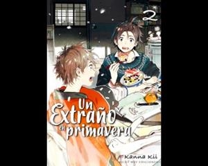UN EXTRAÑO EN PRIMAVERA 02 | 9788416960668 | KII KANNA | Llibreria La Gralla | Librería online de Granollers