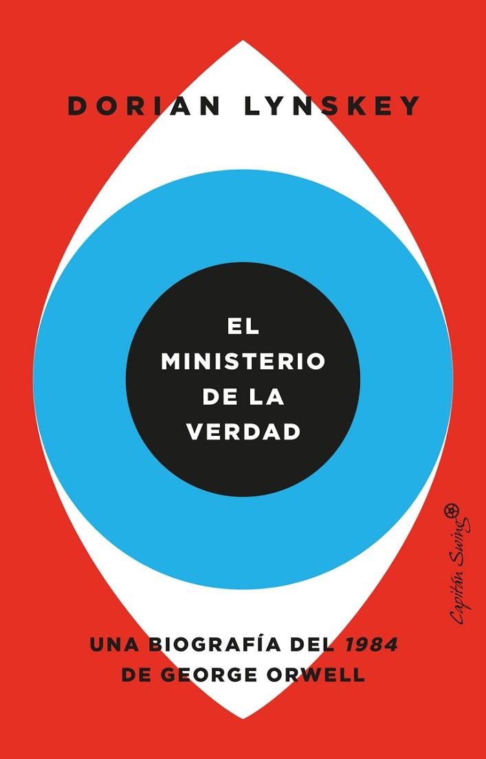 MINISTERIO DE LA VERDAD, EL | 9788412553949 | LYNSKEY, DORIAN | Llibreria La Gralla | Llibreria online de Granollers