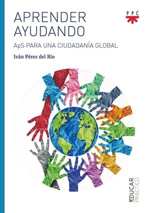 APRENDER AYUDANDO | 9788428839259 | PÉREZ DEL RÍO, IVÁN | Llibreria La Gralla | Librería online de Granollers
