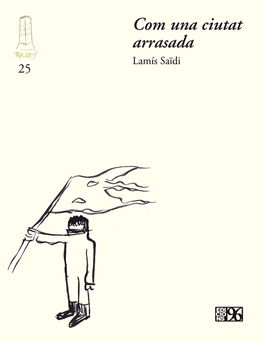COM UNA CIUTAT ARRASADA | 9788415802877 | SAÏDI, LAMÍS | Llibreria La Gralla | Librería online de Granollers