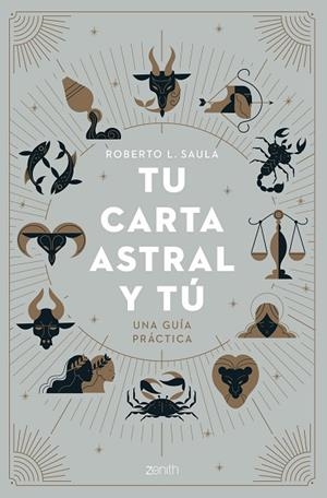 TU CARTA ASTRAL Y TÚ | 9788408263814 | L. SAULA, ROBERTO | Llibreria La Gralla | Llibreria online de Granollers