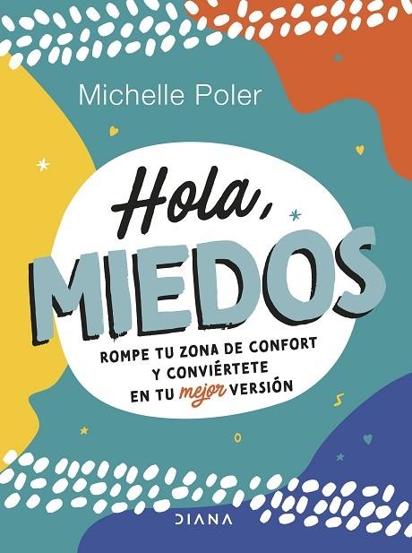HOLA, MIEDOS | 9788411190428 | POLER, MICHELLE | Llibreria La Gralla | Librería online de Granollers