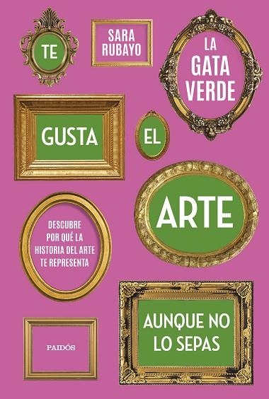 TE GUSTA EL ARTE AUNQUE NO LO SEPAS | 9788449339950 | RUBAYO, SARA | Llibreria La Gralla | Llibreria online de Granollers