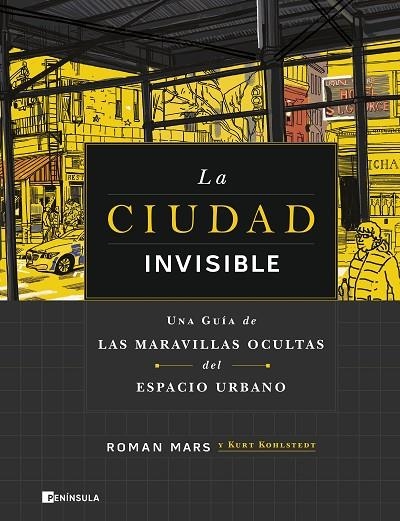 CIUDAD INVISIBLE, LA | 9788411001168 | MARS, ROMAN / KOHLSTEDT, KURT | Llibreria La Gralla | Llibreria online de Granollers