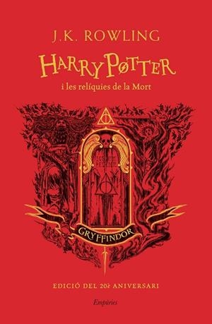 HARRY POTTER I LES RELÍQUIES DE LA MORT (GRYFFINDOR) | 9788418833625 | ROWLING, J.K. | Llibreria La Gralla | Librería online de Granollers