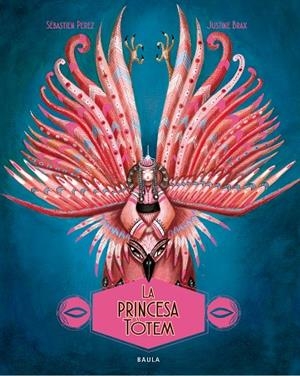 PRINCESA TÒTEM, LA | 9788447948901 | PEREZ, SÉBASTIEN | Llibreria La Gralla | Librería online de Granollers