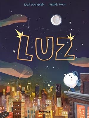 LUZ | 9788418284687 | MINCHINELA, RAÚL | Llibreria La Gralla | Librería online de Granollers