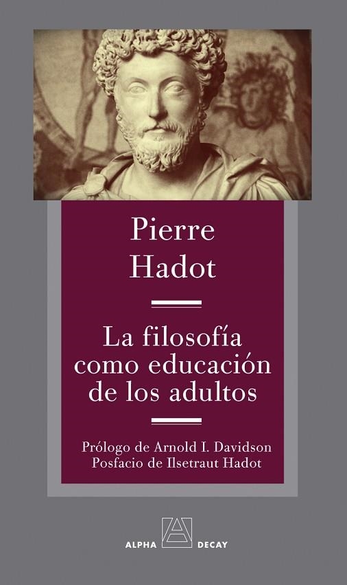 FILOSOFIA COMO EDUCACION DE LOS ADULTOS, LA | 9788412478761 | HADOT, PIERRE | Llibreria La Gralla | Librería online de Granollers