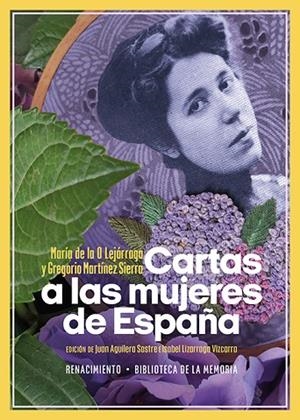 CARTAS A LAS MUJERES DE ESPAÑA | 9788419231918 | LEJÁRRAGA, MARÍA DE LA O / MARTÍNEZ SIERRA, GREGORIO | Llibreria La Gralla | Llibreria online de Granollers