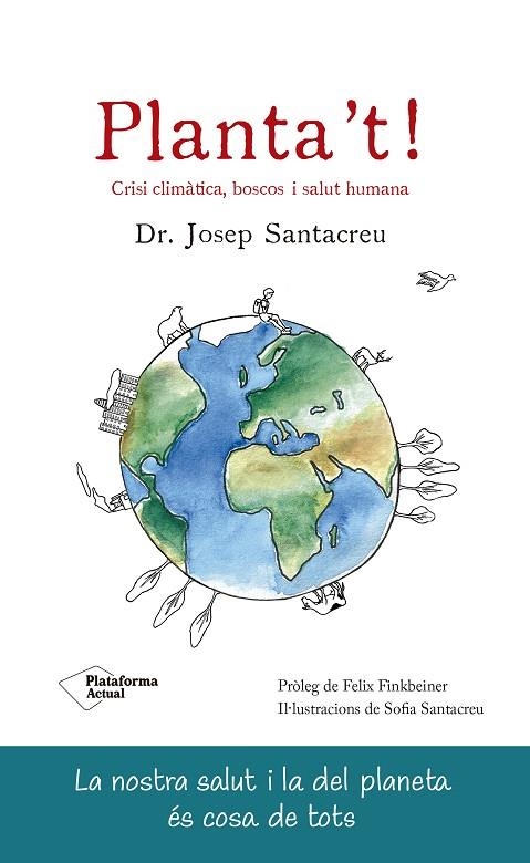 PLANTA'T! | 9788419271594 | SANTACREU, JOSEP | Llibreria La Gralla | Librería online de Granollers