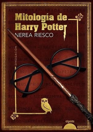 MITOLOGÍA DE HARRY POTTER | 9788491897767 | RIESCO, NEREA | Llibreria La Gralla | Llibreria online de Granollers