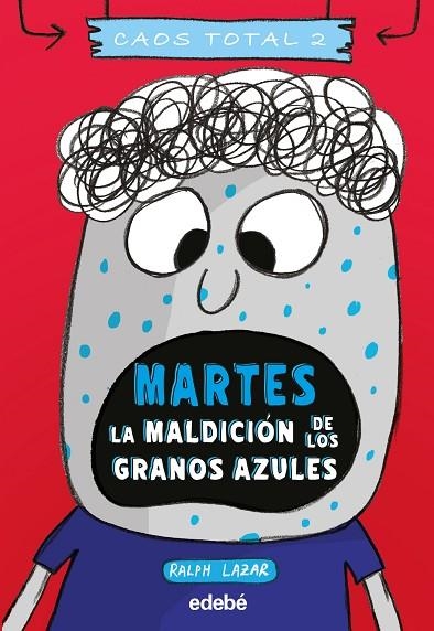 MARTES: LA MALDICIÓN DE LOS GRANOS AZULES | 9788468356778 | LAZAR, RALPH | Llibreria La Gralla | Llibreria online de Granollers
