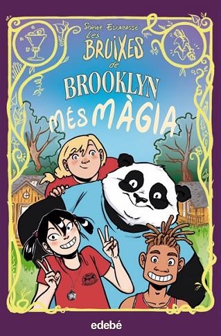 BRUIXES DE BROOKLYN, LES  MÉS MÀGIA ( N.3 ) | 9788468353753 | ESCABASSE, SOPHIE | Llibreria La Gralla | Llibreria online de Granollers