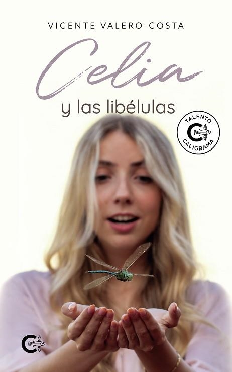 CELIA Y LAS LIBÉLULAS | 9788419009050 | VALERO-COSTA, VICENTE | Llibreria La Gralla | Llibreria online de Granollers