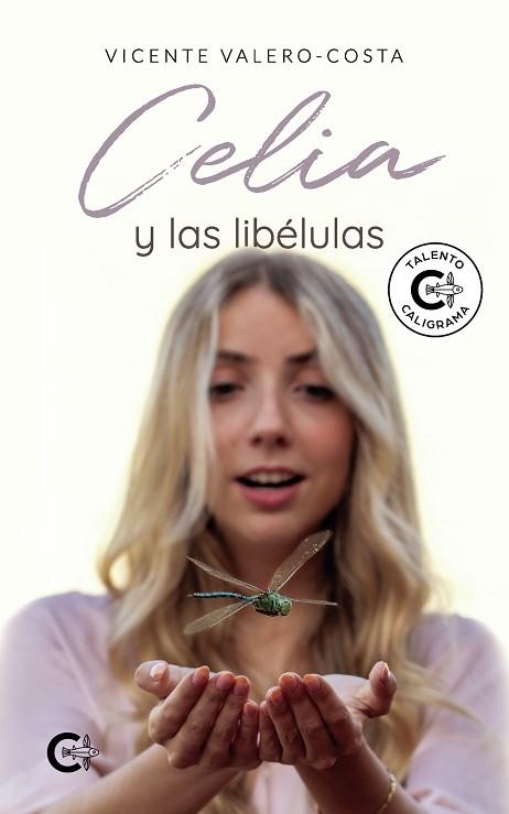 CELIA Y LAS LIBÉLULAS | 9788419009050 | VALERO-COSTA, VICENTE | Llibreria La Gralla | Librería online de Granollers