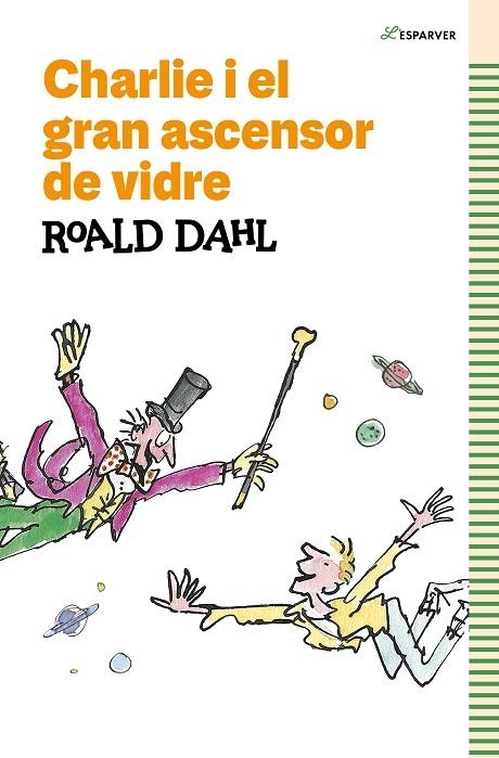 CHARLIE I EL GRAN ASCENSOR DE VIDRE | 9788419366153 | DAHL, ROALD | Llibreria La Gralla | Llibreria online de Granollers