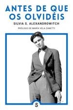 ANTES DE QUE OS OLVIDÉIS | 9788412447026 | SAENGER ALEXANDROWITCH, SILVIA | Llibreria La Gralla | Librería online de Granollers