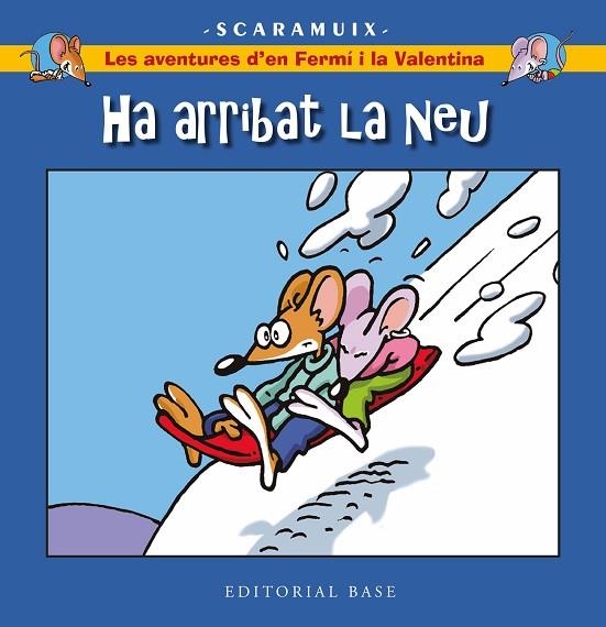AVENTURES D'EN FERMÍ I LA VALENTINA 4, LES. HA ARRIBAT LA NEU | 9788419007193 | ROMANI BONFILL, JOAN | Llibreria La Gralla | Librería online de Granollers