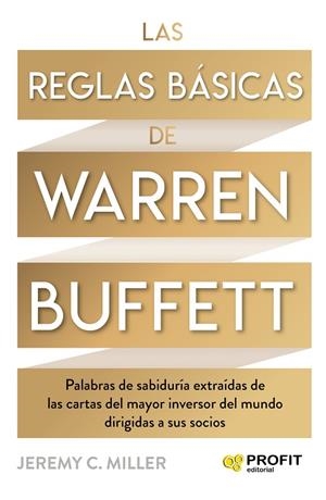 REGLAS BÁSICAS DE WARREN BUFFETT, LAS | 9788418464447 | MILLER, JEREMY | Llibreria La Gralla | Librería online de Granollers