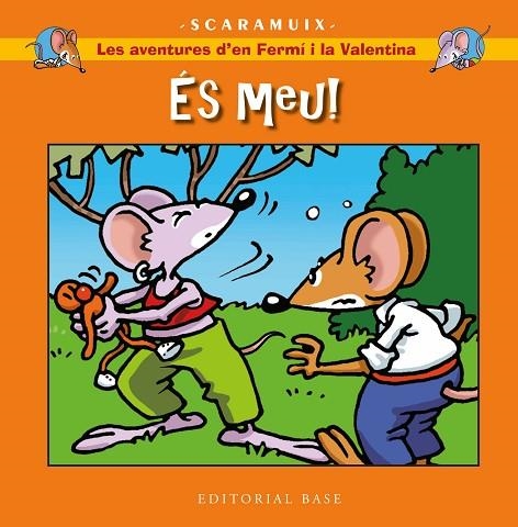 AVENTURES D'EN FERMÍ I LA VALENTINA 3, LES. ÉS MEU! | 9788419007186 | ROMANI BONFILL, JOAN | Llibreria La Gralla | Librería online de Granollers