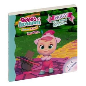 BEBÉS LLORONES - PIGGY Y EL GRAN VENDAVAL | 9788411015103 | IMC TOYS S.A. | Llibreria La Gralla | Librería online de Granollers