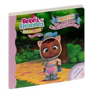 BEBÉS LLORONES - MARTIN Y EL MISTERIO DE LAS BOTAS LOCAS | 9788411015110 | IMC TOYS S.A. | Llibreria La Gralla | Librería online de Granollers