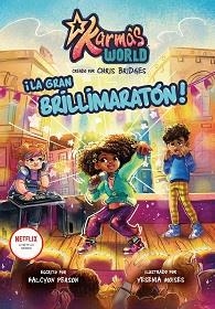 KARMA'S WORLD. LA GRAN BRILLIMARATON | 9788411501507 | BRIDGES CHRIST / PERSON HALCYON / MOISES YESENIA | Llibreria La Gralla | Llibreria online de Granollers